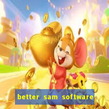 better sam software automatic mouth